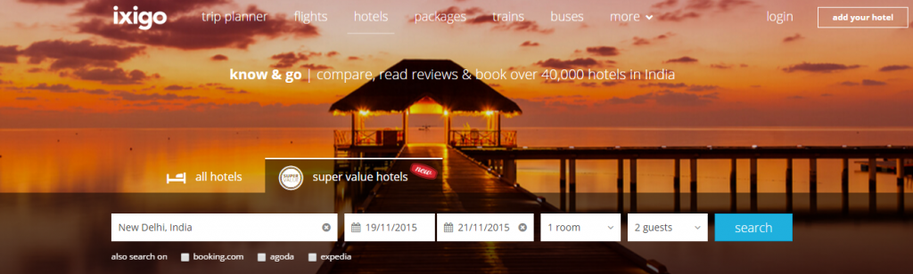 Ixigo launches ‘Super Value Hotels’ metasearch for budget hotels and aggregators