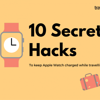 10 secret hacks to keep your Apple Watch charged while travelling