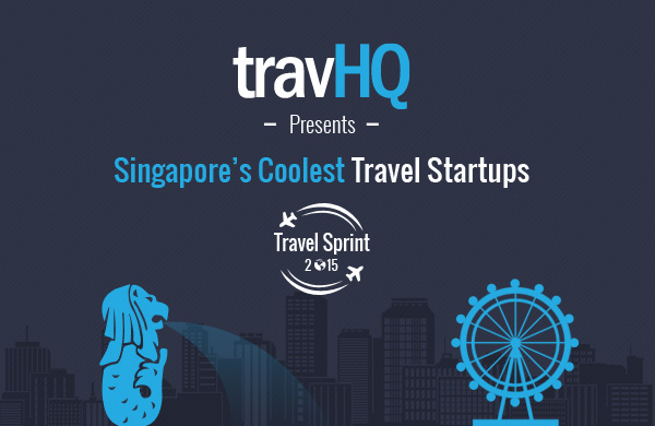 Our pick of Singapore’s 10 coolest travel startups that stole the limelight in 2015