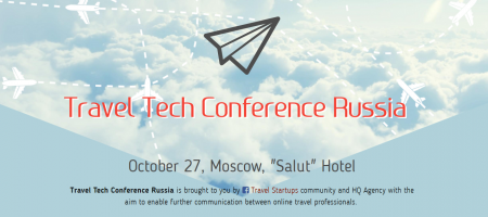 Travel Tech Conference Russia starts tomorrow. Here is what to expect